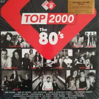 Виниловая пластинка VARIOUS ARTISTS / TOP 2000 - THE 80 S (2LP)